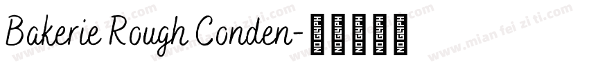 Bakerie Rough Conden字体转换